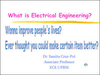 Presentation offered to the students: What is Electrical Engineering?